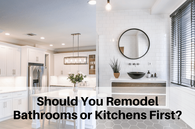 Should-You-Remodel-Bathrooms-or-Kitchens-First, Bathroom Remodeling, Bathroom Construction