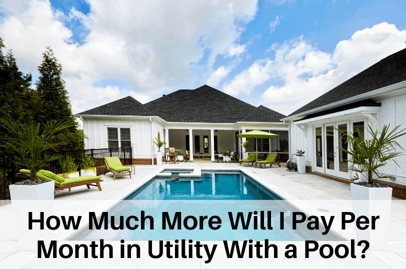 How-Much-More-Will-I-Pay-Per-Month-in-Utility-With-a-Pool, pool remodeling, swimming pool construction