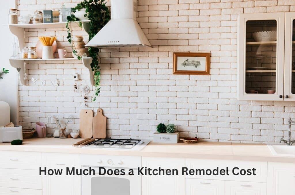 How Much Does A Kitchen Remodel Cost