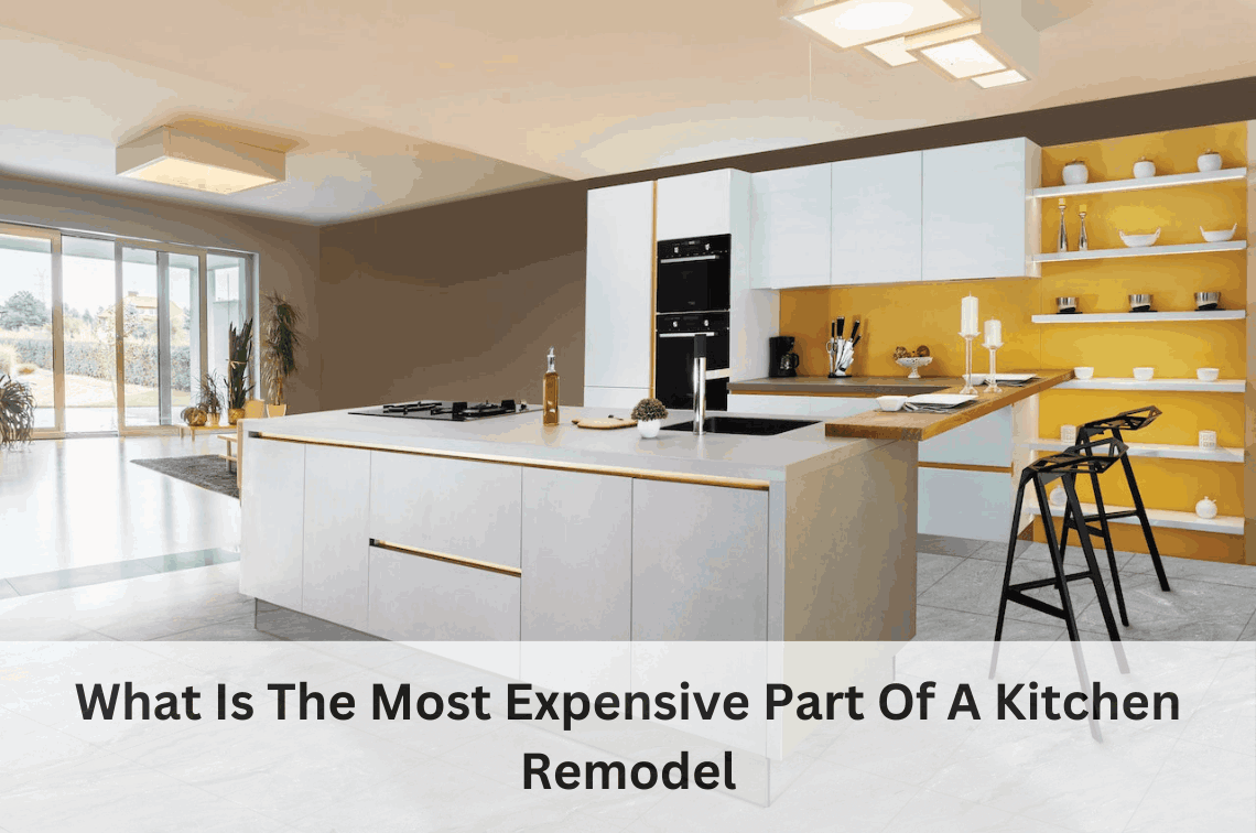 what-is-the-most-expensive-part-of-a-kitchen-remodel-igs-construction