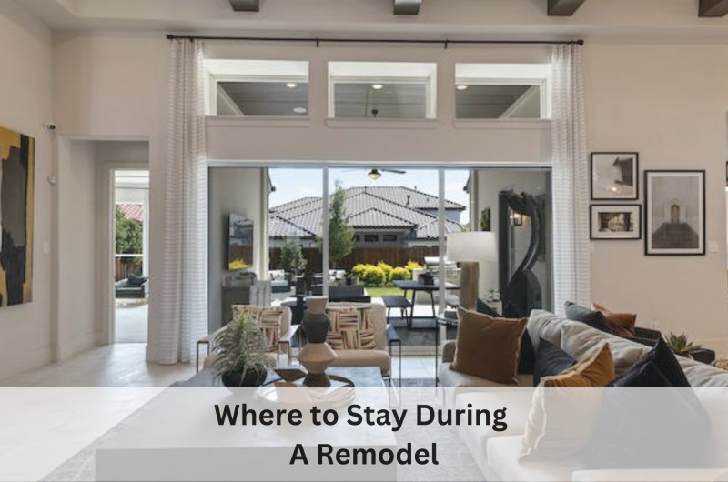 Where to Stay During a Remodel