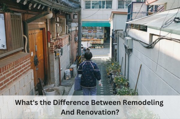 What's the Difference Between Remodeling and Renovation?